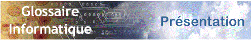 titre_glossaire.gif (20177 octets)